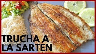 TRUCHA A LA SARTÉN  Cómo freir trucha en Sartén  Receta exquisita y saludable [upl. by Varrian]