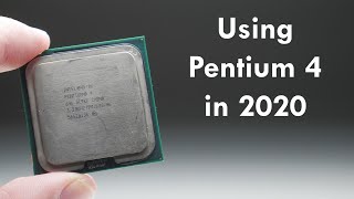 Using Pentium 4 in 2020 with Windows 10 [upl. by Nitneuq47]