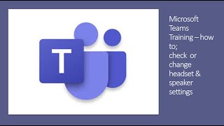 How to change your headset and speaker settings in Microsoft Teams [upl. by Nosnaj892]