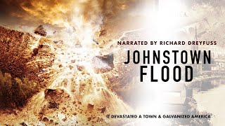 Johnstown Flood  Full Movie Feature Documentary [upl. by Eisyak126]