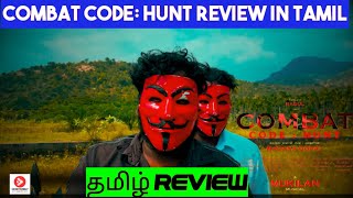 COMBAT Code Hunt 2024 Movie Review Tamil  COMBAT Code Hunt Tamil Review  Blisscinemas [upl. by Carrel]