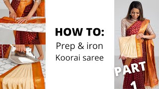 How to Prep and Iron Koorai Saree Part 1  How to Wear Saree for Beginners  Tia Bhuva [upl. by Ori]