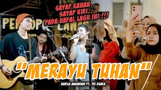 MERAYU TUHAN  NABILA MAHARANI FT TRI SUAKA LIVE NGAMEN [upl. by Zanahs]