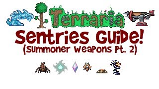 ALLBEST Terraria Sentry Summons Guide Summoning StaffsWeapons Sentries vs Minions Class [upl. by Borer]