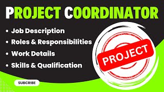 Project Coordinator Roles and Responsibilities  Project Coordinator Work  Skills  Job Description [upl. by Stacee]