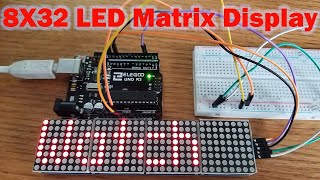 Make Your Own LED Matrix Display Using Arduino With MAX7219 LED Module  8x32 Display For Beginners [upl. by Eedebez129]