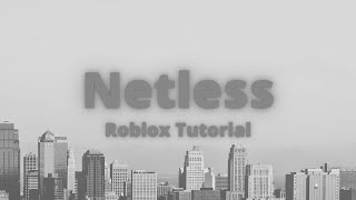 How To Get Netless Script  Roblox Tutorial [upl. by Ariaes]