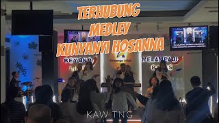 TERHUBUNG MEDLEY KUNYANYI HOSANNA  KA WORSHIP TANGERANG [upl. by Gunas192]