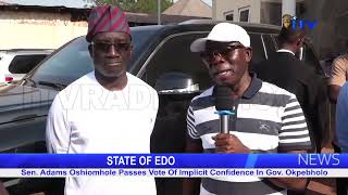 Sen Adams Oshiomhole Passes Vote Of Implicit Confidence In Gov Okpebholo [upl. by Regine]