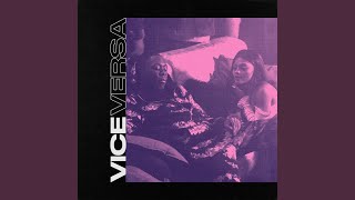 Vice Versa feat WSTRN [upl. by Amary]