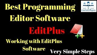 Working with EditPlus Software [upl. by Volkan]