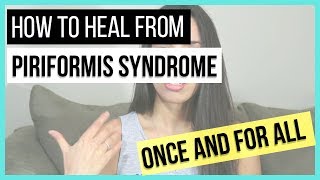 How to Heal From Piriformis Syndrome As Quickly As Possible  Real Story [upl. by Obadias]