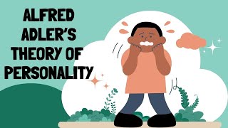 ALFRED ADLERS THEORY OF PERSONALITY Inferiority Complex Personal Goals Selffulfilment CBSE [upl. by Llehsram]