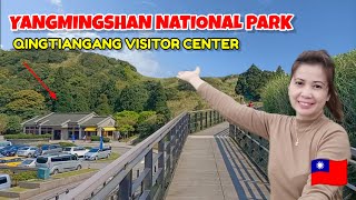 QINGTIANGANG VISITOR CENTER YANGMINGSHAN  OFW TAIWAN  JOHONA [upl. by Erlin]