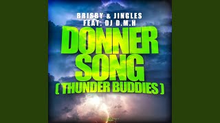 Donnersong Thunder Buddies Brisby amp Jingles Edit [upl. by Ikuy]