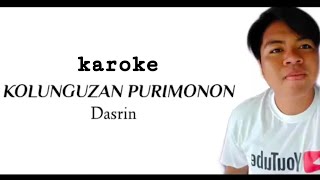 Dasrin  Kolunguzan Purimonon Karoke [upl. by Masson]