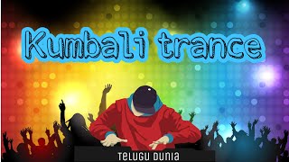 Kumbali Trance Dj Mix  Telugu DJ Songs [upl. by Martita82]