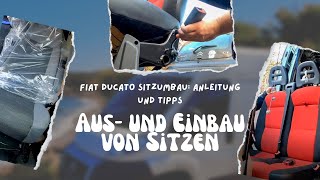 Fiat Ducato Sitzumbau Anleitung und Tipps für den Aus und Einbau von Sitzen [upl. by Breana]