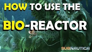 Subnautica how to use the bioreactor [upl. by Ahgiela]