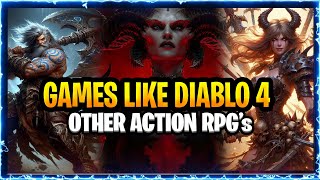 Games Like Diablo 4  Best Diablo Like Games  While Waiting for Season 4 of Diablo 4  ARPGS [upl. by Meurer]