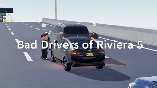 Bad Drivers of Riviera 5  Screaming Road Rage and Flying Cars [upl. by Kirchner658]