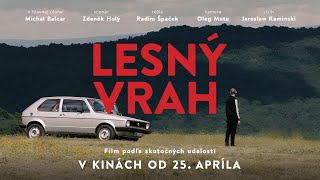 Lesny vrah  SK TRAILER HD  v kinách od 25 APRÍLA [upl. by Oigroig]