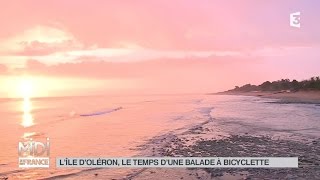 SUIVEZ LE GUIDE  Lîle dOléron le temps dune balade à bicyclette [upl. by Weaks]