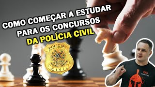 📚 COMO COMEÇAR A ESTUDAR PARA OS CONCURSOS DA POLÍCIA CIVIL [upl. by Airogerg]