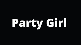 “Party Girl” 1 Hour Clean “StaySolidRocky” [upl. by Eliam876]