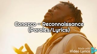 Conozco  Reconnaissance ParolesLyrics [upl. by Asiralc]