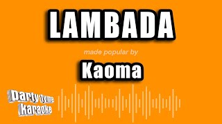 Kaoma  Lambada Versión Karaoke [upl. by Attenol958]