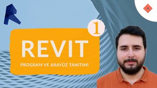 Revit Dersleri 1  Program ve Arayüz Tanıtımı  Yakın Kampüs [upl. by Serolod791]