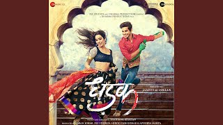 Dhadak Title Track [upl. by Zampino]