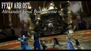 FFXIV OST Alexander Final Boss Theme  Metal [upl. by Silberman]