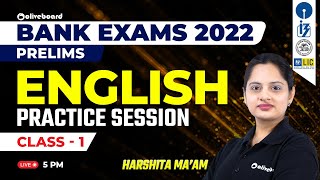 Bank Exam 2022  Prelims  English Practice Session  Class  1  SBI  IBPS  RBI  Harshita Maam [upl. by Acirtap]