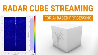 Radar Cube Streaming for AIbased processing  smartmicro® [upl. by Jewelle]