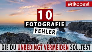 10 Fotografie Fehler die Einsteiger und Hobby Fotografen immer wieder machen  Fotografieren lernen [upl. by Amada]