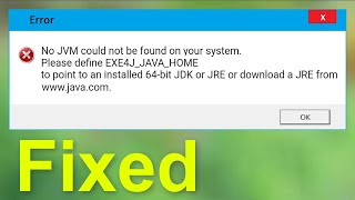 How To Fix No JVM Could be found on Your System Error Windows 108781 [upl. by Ebarta]