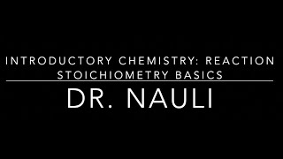 Introductory Chemistry Reaction Stoichiometry [upl. by Aela]