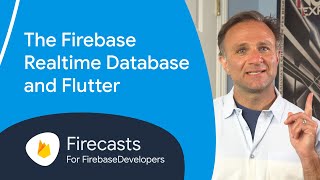 The Firebase Realtime Database and Flutter  Firecasts [upl. by Neraj]