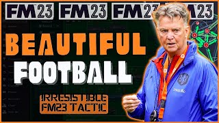 The IRRESISTIBLE FM23 Tactic  60 Poss amp BEAUTIFUL Football [upl. by Hadlee]