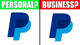 Personal PayPal Account VS Business PayPal Account What do I need [upl. by Irap602]