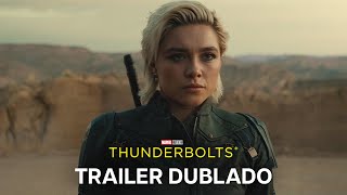 Thunderbolts  Trailer Oficial 3 Dublado [upl. by Nichols]