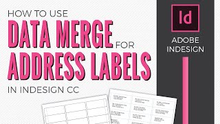 Data Merge for Envelope Labels in Adobe InDesign [upl. by Sturdivant]