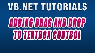 VBNET Tutorials  How to add Drag And Drop To TextBox [upl. by Amri260]