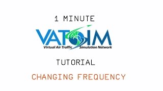 1 Minute VATSIM Tutorial Changing Frequency [upl. by Nomyad]