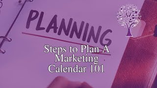 Steps to Plan A Marketing Calendar 101 [upl. by Yelehsa]