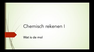 Chemisch rekenen I De mol [upl. by Lellih]