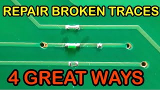 How To Repair Broken PCB TRACE  Learn 4 Different Methods [upl. by Nena]