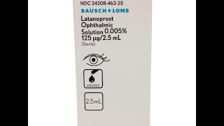 Latanoprost Ophthalmic Solution [upl. by Yahsram954]